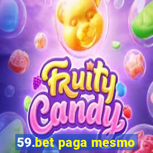 59.bet paga mesmo